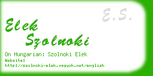 elek szolnoki business card